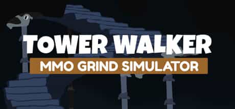 tower-walker-mmo-grind-simulator