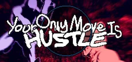 your-only-move-is-hustle-v190-online-multiplayer